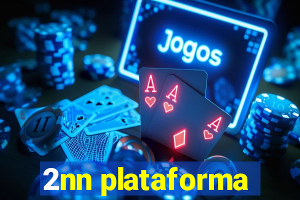 2nn plataforma